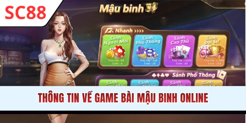 Khái quát vài nét về game Mậu Binh online